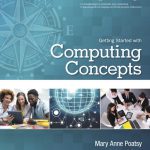 Exploring Getting Started with Computing Concepts 1st Edition Poatsy Solutions Manual