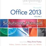Exploring Microsoft Office 2013 Volume 2 1st Edition Poatsy Solutions Manual