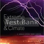 Extreme Weather and Climate 1st Edition Ahrens Test Bank