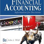 Financial Accounting Information for Decisions 8th Edition John Wild Solutions Manual