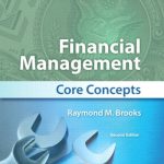 Financial Management Core Concepts 2nd Edition Brooks Solutions Manual