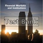 Financial Markets and Institutions 5th Edition Saunders Test Bank