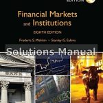 Financial Markets and Institutions Global 8th Edition Mishkin Solutions Manual