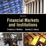 Financial Markets and Institutions 9th Edition Mishkin Solutions Manual