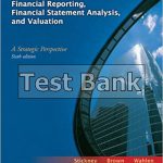 Financial Reporting Financial Statement Analysis and Valuation 6th Edition Stickney Test Bank