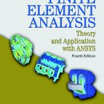 Finite Element Analysis Theory and Application with ANSYS 4th Edition Moaveni Solutions Manual