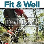 Fit and Well Core Concepts and Labs in Physical Fitness and Wellness 12th Edition Fahey Test Bank