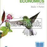 Foundations of Economics 8th Edition Bade Test Bank