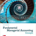 Fundamental Managerial Accounting Concepts 9th Edition Edmonds Solutions Manual