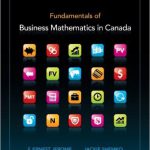 Fundamentals of Business Mathematics in Canada CANADIAN EDITION Canadian 1st Edition Jerome Test Bank