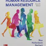 Fundamentals of Human Resource Management 7th Edition Noe Test Bank