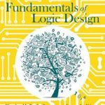 Fundamentals of Logic Design 7th Edition Roth Solutions Manual