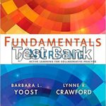 Fundamentals of Nursing 1st Edition Yoost Test Bank