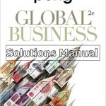 Global Business 2nd Edition Peng Solutions Manual