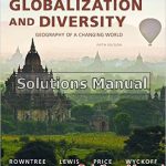 Globalization Diversity Geography of a Changing World 5th Edition Rowntree Solutions Manual
