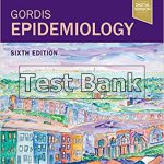 Gordis Epidemiology 6th Edition Celentano Test Bank