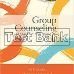 Group Counseling Strategies and Skills 8th Edition Jacobs Test Bank