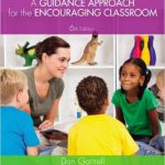 Guidance Approach for the Encouraging Classroom 6th Edition Dan Gartrell Solutions Manual