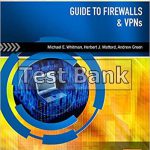 Guide to Firewalls and VPNs 3rd Edition Whitman Test Bank