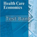 Health Care Economics 7th Edition Feldstein Test Bank