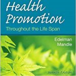 Health Promotion Throughout the Life Span 7th Edition Edelman Test Bank