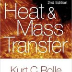 Heat and Mass Transfer SI Edition 2nd Edition Rolle Solutions Manual