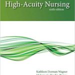 High Acuity Nursing 6th Edition Wagner Test Bank
