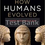 How Humans Evolved 7th Edition Boyd Test Bank