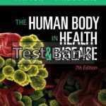 Human Body in Health and Disease 7th Edition Thibodeau Test Bank