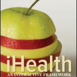 iHealth An Interactive Framework 3rd Edition Sparling Test Bank