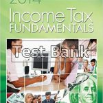 Income Tax Fundamentals 2014 32nd Edition Whittenburg Test Bank