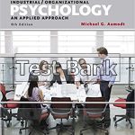 Industrial Organizational Psychology An Applied Approach 8th Edition Aamodt Test Bank