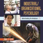 Industrial Organizational Psychology Understanding the Workplace 5th Edition Levy Test Bank
