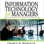 Information Technology for Managers 1st Edition Reynolds Test Bank
