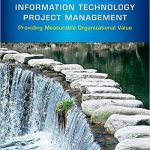 Information Technology Project Management Providing Measurable Organizational Value 5th Edition Marchewka Test Bank