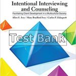 Intentional Interviewing and Counseling Facilitating 9th Edition Ivey Test Bank