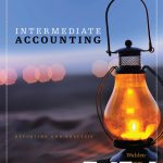 Intermediate Accounting Reporting and Analysis 1st Edition Wahlen Test Bank
