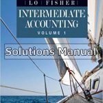 Intermediate Accounting Vol 1 1st Edition Lo Solutions Manual