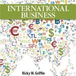 International Business 7th Edition Griffin Test Bank