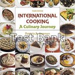 International Cooking A Culinary Journey 3rd Edition Heyman Test Bank