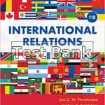 International Relations 11th Edition Pevehouse Test Bank