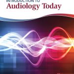 Introduction to Audiology Today 1st Edition Hall Test Bank