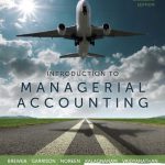 Introduction to Managerial Accounting Canadian Canadian 4th Edition Brewer Test Bank
