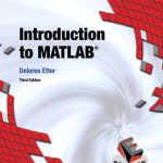 Introduction to MATLAB 3rd Edition Etter Solutions Manual