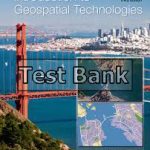 Introduction to Geospatial Technologies 1st Edition Shellito Test Bank