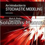 Introduction to Stochastic Modeling 4th Edition Pinsky Solutions Manual