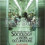 Introduction to the Sociology of Work and Occupations 2nd Edition Volti Test Bank