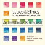 Issues and Ethics in the Helping Professions 10th Edition Corey Solutions Manual