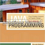 Java Programming From Problem Analysis to Program Design 4th Edition Malik Solutions Manual