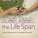 Journey Across the Life Span Human Development and Health Promotion 5th Edition Polan Test Bank